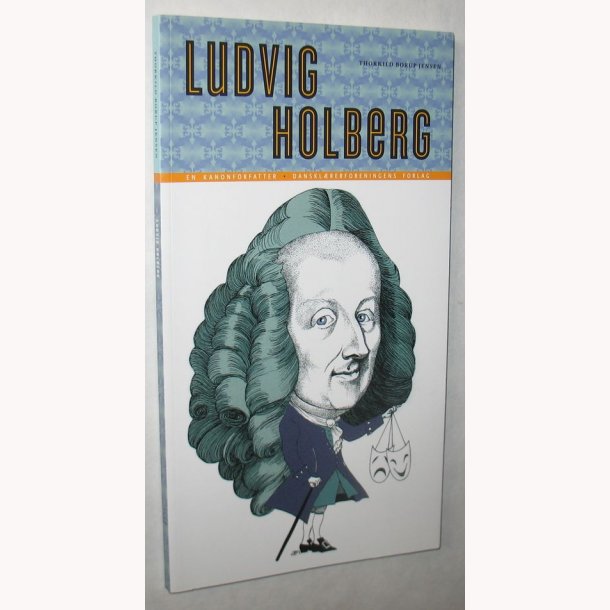 Ludvig Holberg - en kanonforfatter