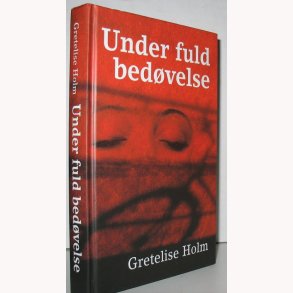 Under fuld bedvelse