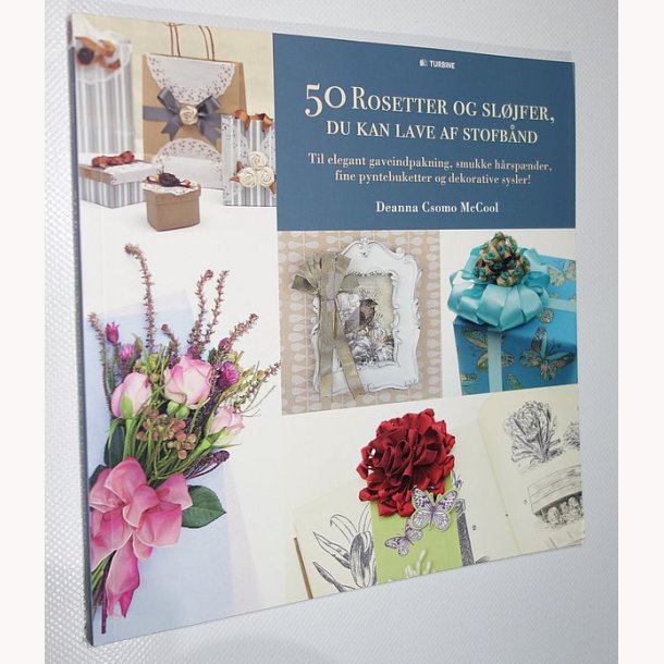 50 Rosetter og sljfer, du selv kan lave af stofbnd - Deanna Csomo McCool 