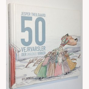50 vejrvarsler der (mske) virker