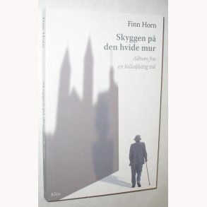 Skyggen p den hvide mur