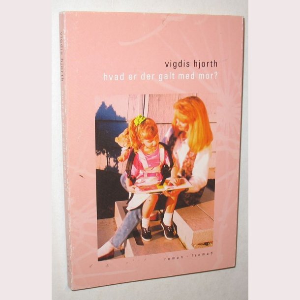 Hvad er der galt mor?