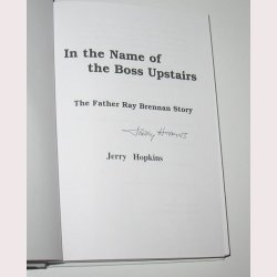 In the Name of the Boss Upstairs - signeret