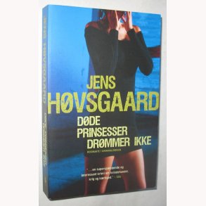 Dde prinsesser drmmer ikke