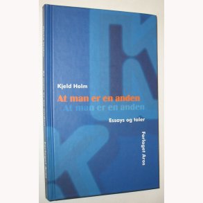At man er en anden - essays og taler