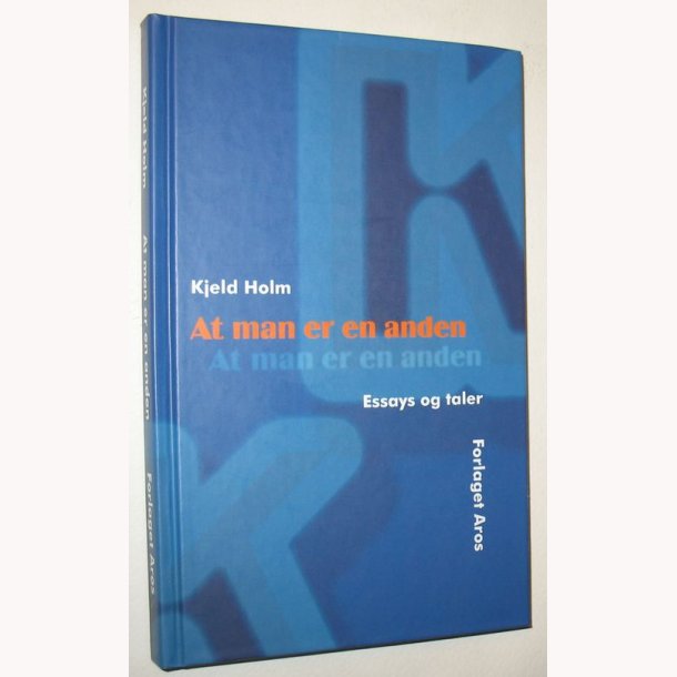 At man er en anden - essays og taler