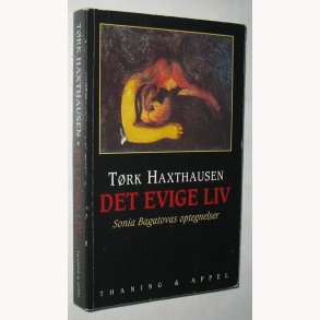 Det evige liv - Sonia bagatovas optegnelser