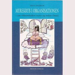 Myrekryb i organisationen