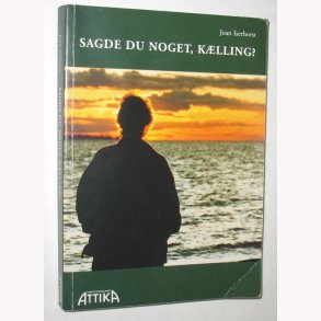 Sagde du noget, klling?