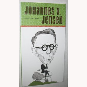 Johannes V. Jensen - en kanonforfatter