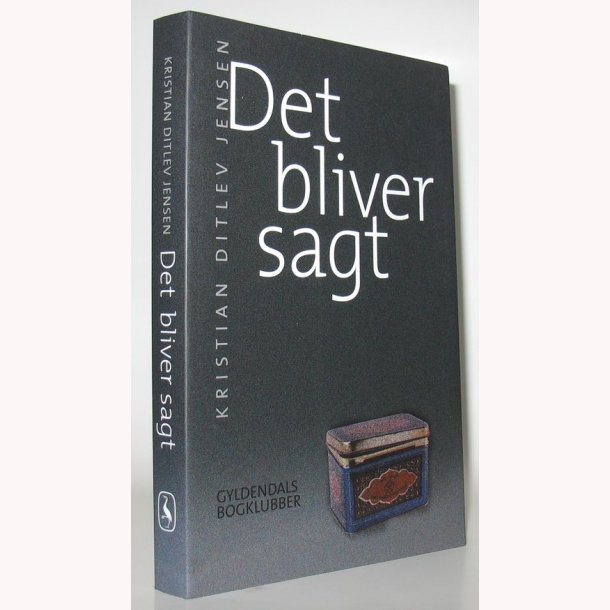 Det bliver sagt