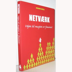 Netvrk - Vejen til magt er feminin!