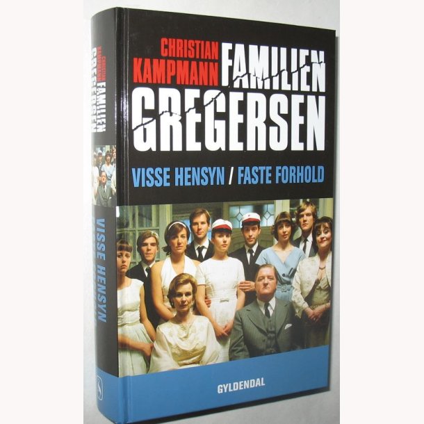 Familien Gregersen Visse hensyn/faste forhold