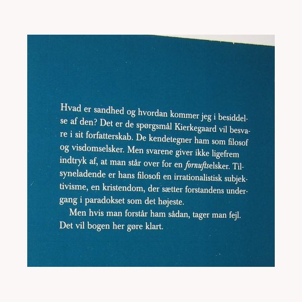 Subjektivitet er Sandheden - Kierkegaards filosofi