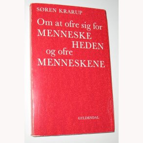 Om at ofre sig for menneskeheden