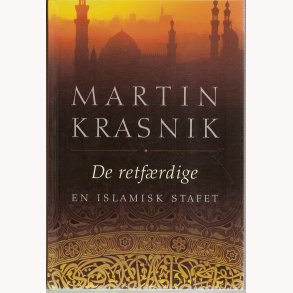 De retfrdige - En islamisk stafet