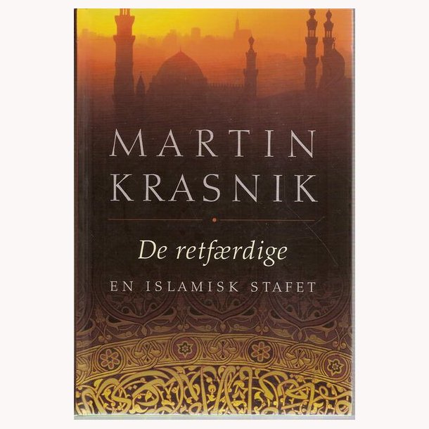 De retfrdige - En islamisk stafet
