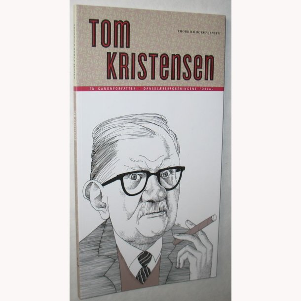 Tom Kristensen - en kanonforfatter