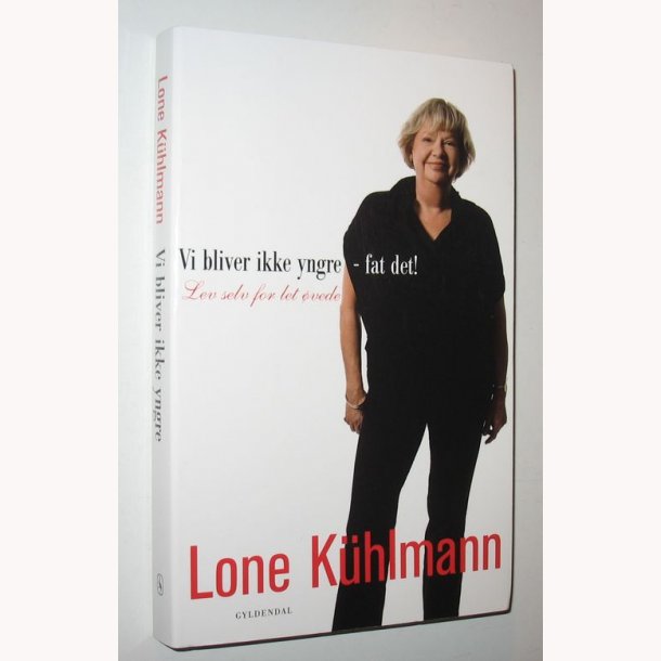 Vi bliver ikke yngre - fat det!