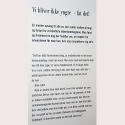 Vi bliver ikke yngre - fat det!