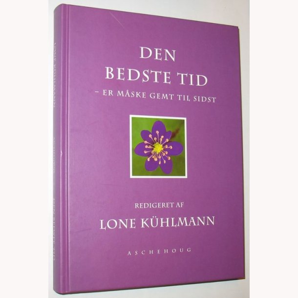 Den bedste tid - er mske gemt til sidst