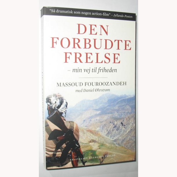 Den forbudte frelse - min vej til friheden