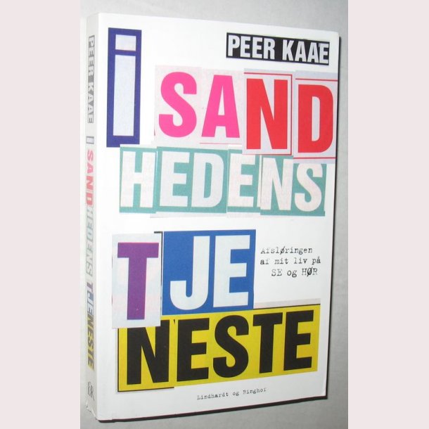 I sandhedens tjeneste