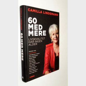 60 med mere: Camilla Lindemann  