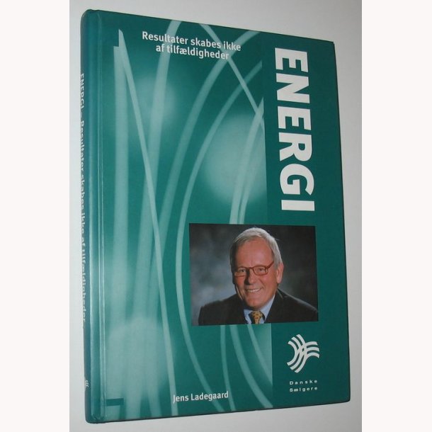 Energi - resultater skabes ikke af tilfldigheder