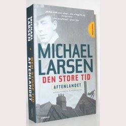 Den store tid - aftenlandet