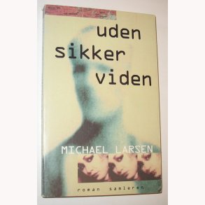 Uden sikker viden
