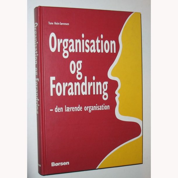 Organisation og forandring - den lrende organisat