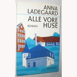 Alle vore huse