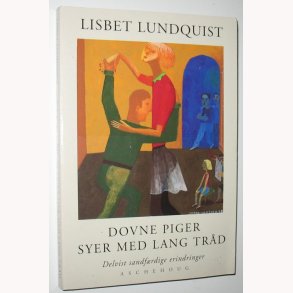 Dovne piger syr med lang trd