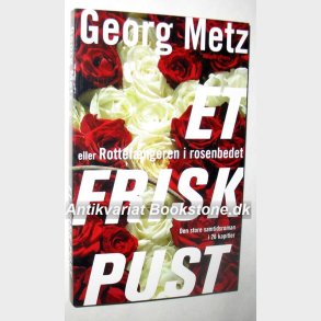 Et frisk pust: Georg Metz