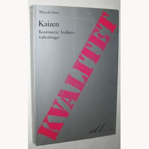 Kaizen - kontinuerte kvalitetsforbedringer