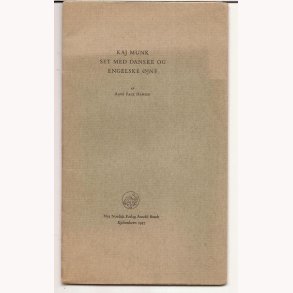 Kaj Munk set med danske og engelske �jne