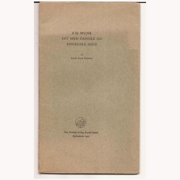 Kaj Munk set med danske og engelske �jne