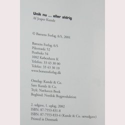 Unik nu... eller aldrig