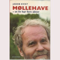 M�llehave - et liv har fem akter