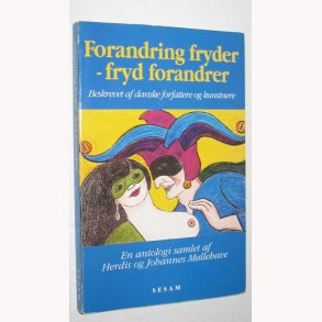 Forandring fryder - fryd forandrer