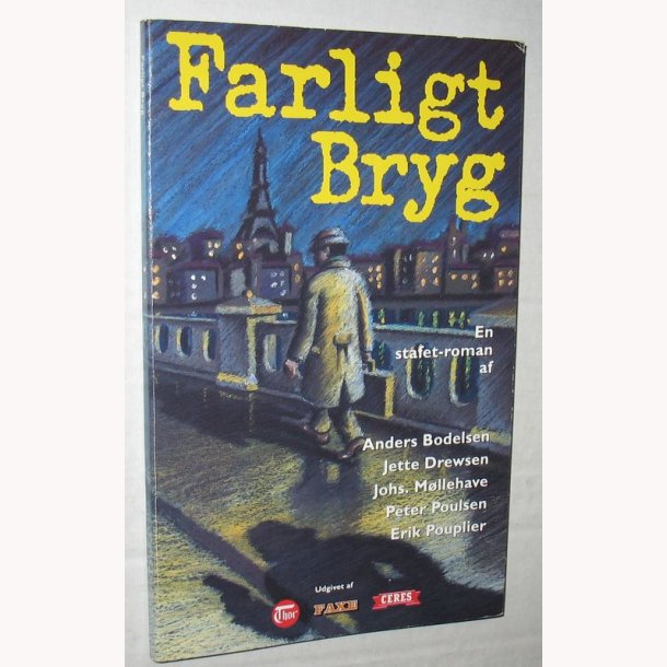 Farligt bryg - en stafet-roman