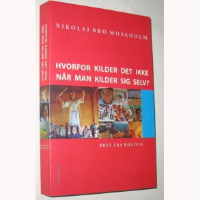 Hvorfor kilder det ikke n�r man kilder sig selv?