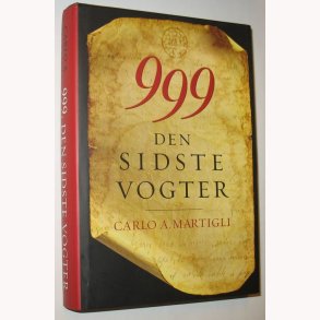999. Den sidste vogter