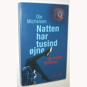 Natten har tusind �jne og andre historier