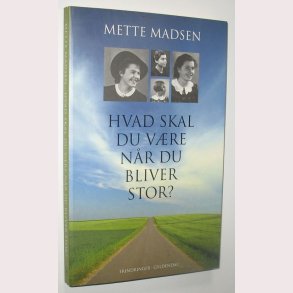 Hvad skal du v�re n�r du bliver stor?