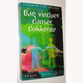 Bag vinduet danser dukkerne
