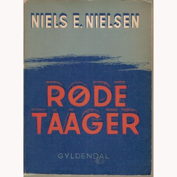 Rde taager: Niels E. Nielsen