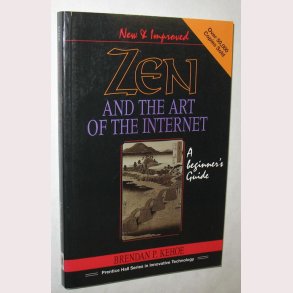Zen and the Art og the Internet