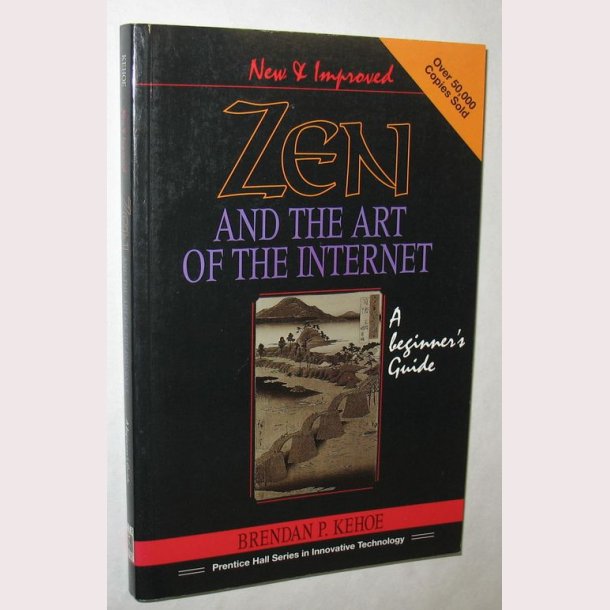 Zen and the Art og the Internet
